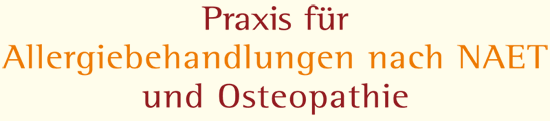 Praxis für Allergiebehandlungen nach NAET und Osteopathie